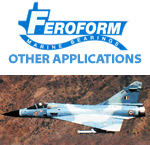 FEROFORM OTHER APPLICATIONS